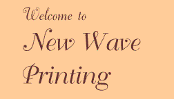 Welcome to New wave Printing